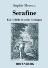 Serafine : Ein Gedicht in sechs Gesangen - Book
