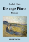 Die enge Pforte : Roman - Book