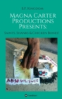 Magna Carter Productions Presents: : Saints, Shanks & Chicken Bones! - eBook