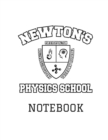 Physics Notebook Newton's School Study Field Notes Journal 8.5x11 Month Planner White (2018 Daily, Weekly, Monthly, Annual Agenda, Organizer, Calendar, Notepad, Ledger, Daybook) - Book