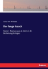Der lange Isaack : histor. Roman aus d. Zeit d. dt. Befreiungskrieges - Book