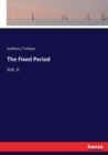 The Fixed Period : Vol. II - Book