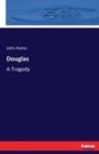 Douglas : A Tragedy - Book