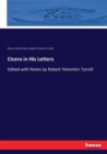 Cicero in His Letters : Edited with Notes by Robert Yelverton Tyrrell - Book