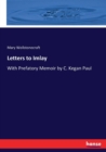 Letters to Imlay : With Prefatory Memoir by C. Kegan Paul - Book
