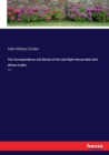 The Correspondence and Diaries of the Late Right Honourable John Wilson Croker : Vol. I - Book
