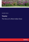 Youma : The Story of a West-Indian Slave - Book