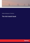 The Irish sketch book - Book