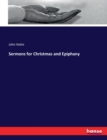 Sermons for Christmas and Epiphany - Book