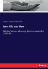 Isms Old and New : Winter Sunday eEvening Sermon-series for 1880-81... - Book