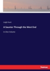 A Saunter Through the West End : In One Volume - Book