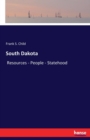 South Dakota : Resources - People - Statehood - Book