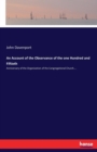 An Account of the Observance of the one Hundred and Fiftieth : Anniversary of the Organization of the Congregational Church.... - Book