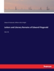 Letters and Literary Remains of Edward Fitzgerald : Vol. III. - Book