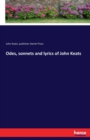 Odes, Sonnets and Lyrics of John Keats - Book