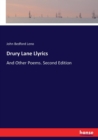 Drury Lane Llyrics : And Other Poems. Second Edition - Book