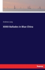 XXXII Ballades in Blue China - Book