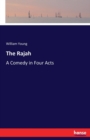 The Rajah : A Comedy in Four Acts - Book