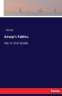 Aesop's Fables. : Vol. II, First Grade - Book