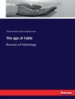 The age of Fable : Beauties of Mythology - Book