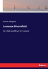 Laurence Bloomfield : Or, Rich and Poor in Ireland - Book
