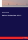 Brazil and the River Plate, 1870-76 - Book