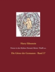 Priester in den Mythen : Hermod, Skirnir, Thialfi u.a.: Die Goetter der Germanen - Band 37 - Book