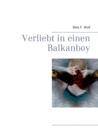 Verliebt in Einen Balkanboy - Book