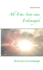 All-Eins-Sein eines Erdenengels : All-In-One of an Earthangel - Book