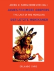 James Fenimore Coopers The Last of the Mohicans / Der letzte Mohikaner : A Narrative of 1757 / Eine Erzahlung aus dem Jahre 1757 - Book