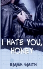 I Hate You, Honey - Book