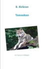 Tamaskan : Der Hund im Wolfspelz - Book
