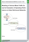 Neues verkehrswissenschaftliches Journal - Ausgabe 19 : Modeling of Various Mixed Traffic Zones for Evaluation of Operating Performance on Urban Rail-bound Networks - Book