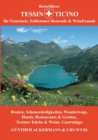 Reisefuhrer Tessin - Ticino : Fur Gourmets, Schlemmer-Reisende & Weinfreunde - Book