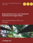 Niedersachsisches Forst- und Umweltrecht. Studienbuch fur Fortgeschrittene : Klausurvorbereitung in Fallen und Loesungen - Book