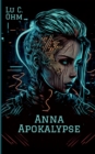 Anna Apokalypse : Welt ohne Erde, Band 1 - Book