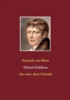 Michael Kohlhaas : Aus einer alten Chronik - Book