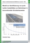 Neues verkehrswissenschaftliches Journal - Ausgabe 21 : Modell zur Identifizierung von punktuellen Instabilitaten am Bahnkoerper in konventioneller Schotterbauweise - Book