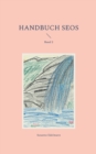 Handbuch SEOS : Band 2 - Book