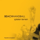 Beachhandball : Spielen lernen - Book