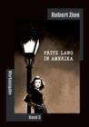 Fritz Lang in Amerika : Werkausgabe Band 3 - Book