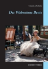 Des Wahnsinns Beute : Short Stories - Book