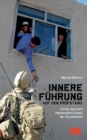 Innere Fuhrung auf dem Prufstand : Lehren aus dem Afghanistan-Einsatz der Bundeswehr - Book
