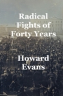 Radical Fights of Forty Years - eBook