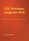 J.K. Rowlings magische Welt : Erlauterungen zu den Harry-Potter-Romanen - Book