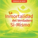 La Inmortalidad del Verdadero Si-Mismo - Book