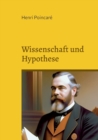 Wissenschaft und Hypothese : Neuubersetzung 2023 - Book