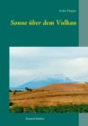 Sonne uber dem Vulkan : Erstmal Sizilien - Book