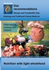 Nutrition with light wholefood : E006 DIETETICS - Universal - Light wholefood - Book