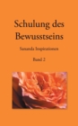 Schulung des Bewusstseins - Sananda Inspirationen : Band 2 - Book